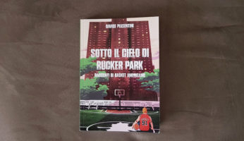 Sotto il cielo di Rucker Park Davide Piasentini