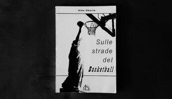 aldo oberto sulle strade del basketball libro