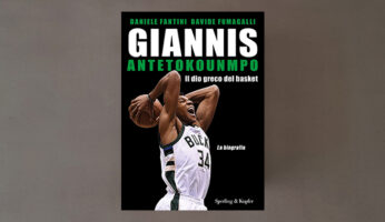 giannis antetokounmpo daniele fantini davide fumagalli libri di basket