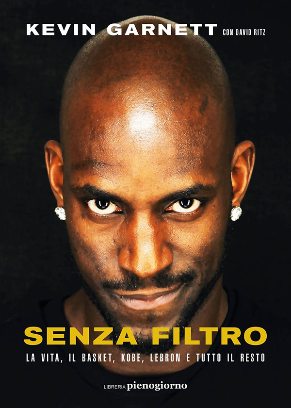 kevin garnett senza filtro