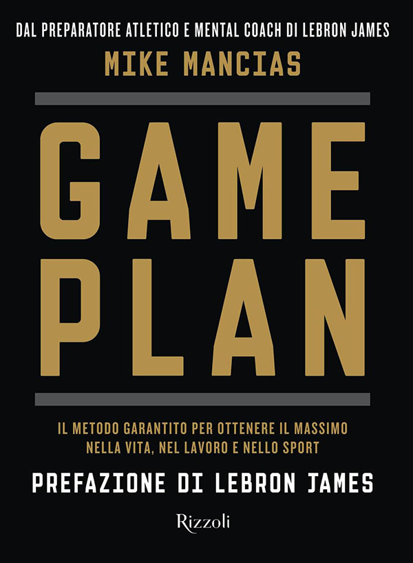 Mike Mancias Game Plan libri LeBron James